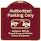 Signmission Designer Series-Authorized Parking Violators Will Be Towed Away Owner, 18" x 18", BU-1818-9997 A-DES-BU-1818-9997 - alternate 1